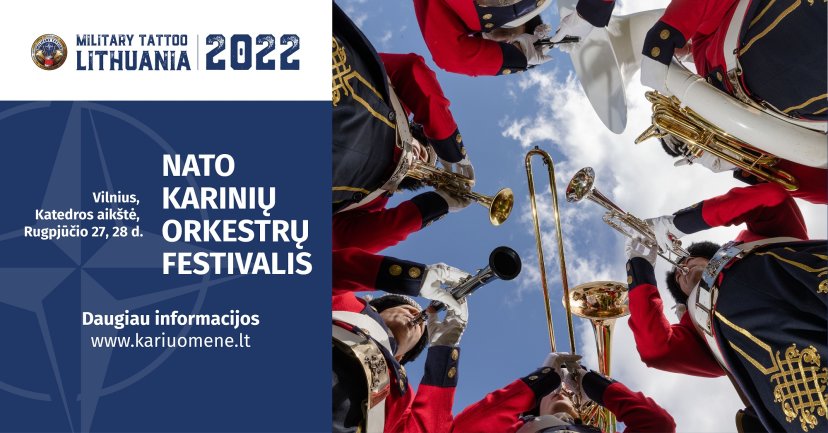 Laisvės dienos minėjimo proga – pirmą kartą Lietuvoje vyksiantis karinių orkestrų festivalis...